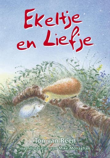 Ekeltje en Liefje 9789490374587 Ton van Reen, Verzenden, Ton van Reen