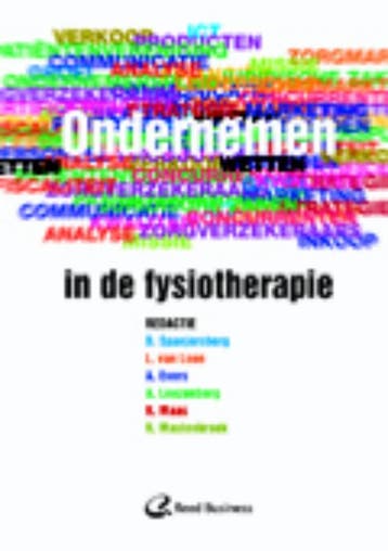 Ondernemen in de Fysiotherapie 9789035231764, Verzenden, Gelezen