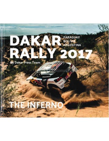 2017 DAKAR RALLY, THE INFERNO (PARAGUAY - BOLIVIA -