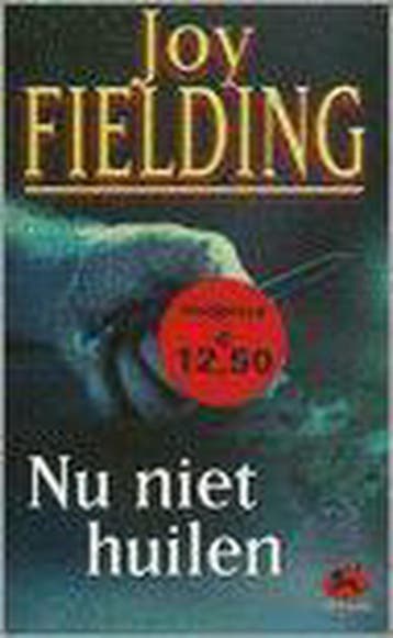 NU NIET HUILEN 9789026983269 J. Fielding, Verzenden, J. Fielding
