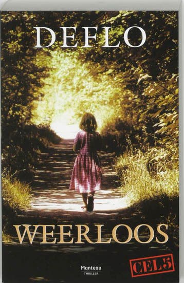Weerloos / Cel 5 9789022318669 Luc Deflo, Verzenden, Luc Deflo