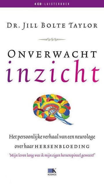 Onverwacht inzicht 9789021545943 Jill Bolte Taylor, Verzenden, Zo goed als nieuw, Jill Bolte Taylor