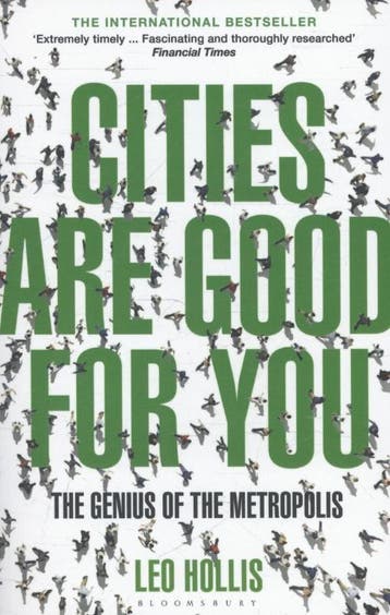 Cities Are Good for You 9781408843482 Leo Hollis, Verzenden, Gelezen, Leo Hollis
