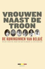Vrouwen naast de troon 9789089240668 Lieve Beullens, Verzenden, Lieve Beullens