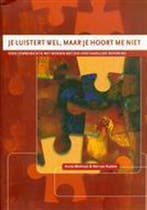 Je luistert wel, maar je hoort me niet 9789077834152, Boeken, Verzenden, Gelezen, A. Blokhuis