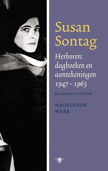 Herboren / Nagelaten werk Susan Sontag / 2 9789023429029, Boeken, Verzenden, Zo goed als nieuw, Susan Sontag