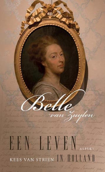 Belle van Zuylen 9789463387446 Kees van Strien, Verzenden, Zo goed als nieuw, Kees van Strien