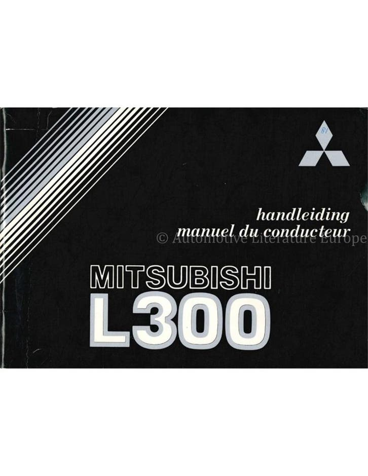 1981 MITSUBISHI L300 INSTRUCTIEBOEKJE NEDERLANDS | FRANS, Autos : Divers, Modes d'emploi & Notices d'utilisation