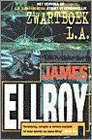 Zwartboek LA 9789029514934 J. Ellroy, Boeken, Verzenden, Gelezen, J. Ellroy