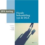 Fiscale behandeling van de DGA / Boom fiscale studieboeken, Boeken, Verzenden, Gelezen