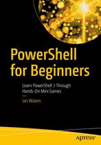 PowerShell for Beginners 9781484270639 Ian Waters, Verzenden, Ian Waters
