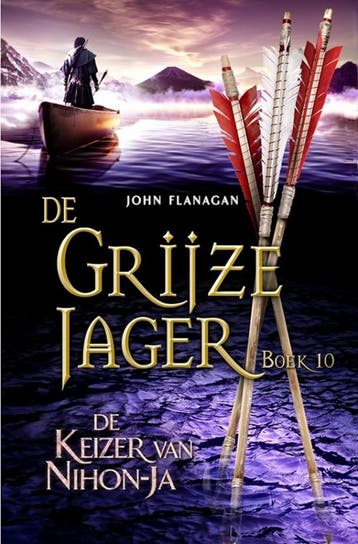 De keizer van Nihon-Ja / De Grijze Jager / 10 9789025748180, Verzenden, Zo goed als nieuw, John Flanagan