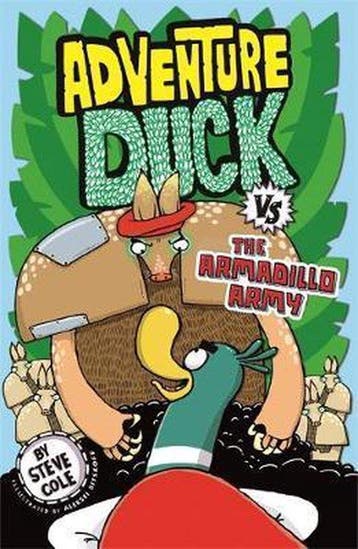Adventure Duck vs the Armadillo Army Book 2 9781408356852, Verzenden, Gelezen, Steve Cole