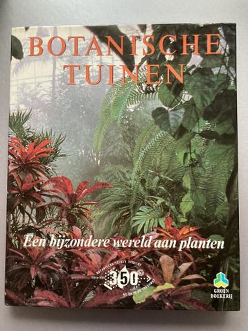 Botanische tuinen / De groenboekerij 9789021001081, Boeken, Verzenden, Gelezen