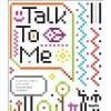 Talk to Me 9780870707964 Paola Antonelli, Verzenden, Paola Antonelli