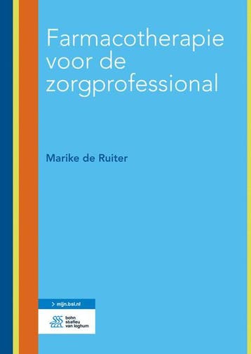 Farmacotherapie voor de zorgprofessional 9789036812085, Verzenden, Marike de Ruiter