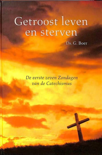 Getroost leven en sterven 9789033608513 G. Boer, Verzenden, Gelezen, G. Boer