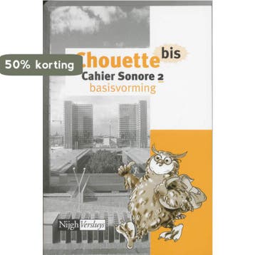 Chouette bis 2 Cahier sonore 9789042507401 J.C. van Schaik, Verzenden, J.C. van Schaik