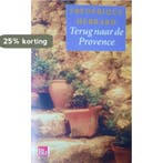 Terug naar de Provence 9789063053109 Frédérique Hébrard, Verzenden, Gelezen, Frédérique Hébrard