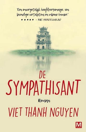 De sympathisant 9789460683589 Viet Thanh Nguyen, Verzenden, Viet Thanh Nguyen