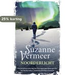 Noorderlicht 9789400506435 Suzanne Vermeer, Verzenden, Zo goed als nieuw, Suzanne Vermeer