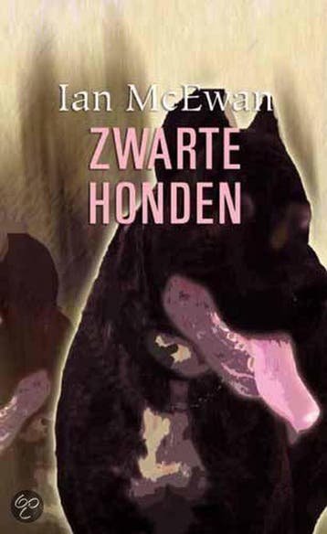 Zwarte honden 9789022325742 Ian McEwan, Verzenden, Zo goed als nieuw, Ian McEwan
