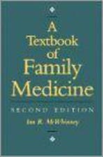 A Textbook of Family Medicine 9780195115185 Ian R. Mcwhinney, Verzenden, Gelezen, Ian R. Mcwhinney