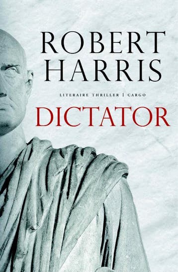 Dictator / Cicero-trilogie / 3 9789023495635 Robert Harris, Verzenden, Robert Harris