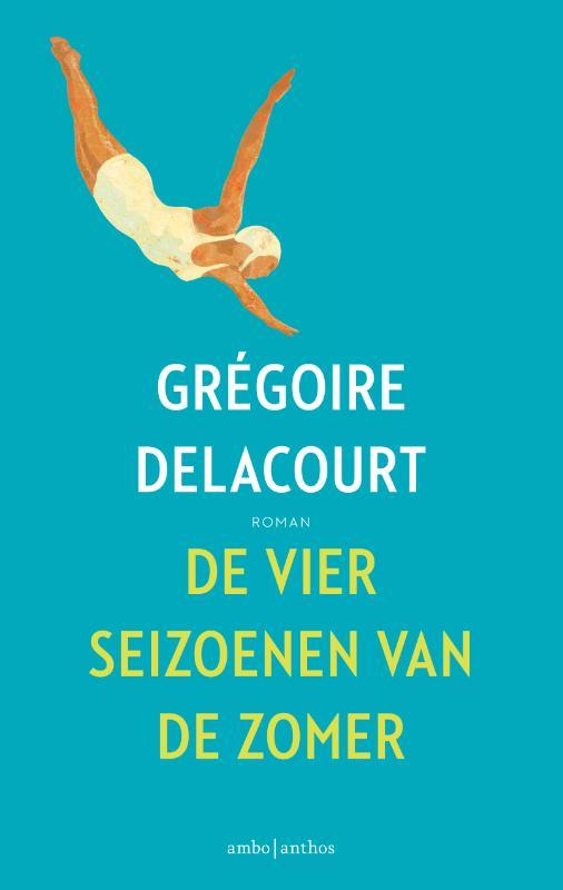 De vier seizoenen van de zomer 9789026333545, Livres, Romans, Envoi