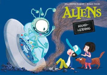 Handleiding aliens 9789037491487 Alice Brière-Haquet, Verzenden, Zo goed als nieuw, Alice Brière-Haquet