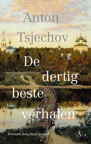 De dertig beste verhalen 9789025317201 Anton Tsjechov, Verzenden, Zo goed als nieuw, Anton Tsjechov