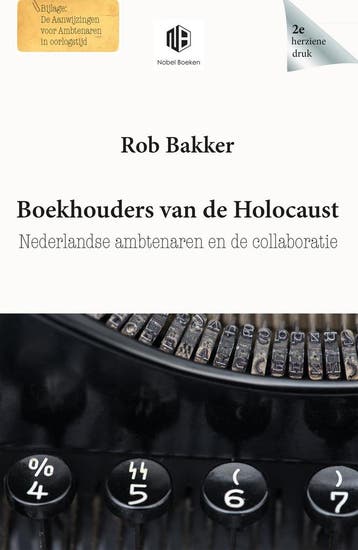 Boekhouders van de Holocaust 9789083060224 Rob Bakker, Verzenden, Zo goed als nieuw, Rob Bakker