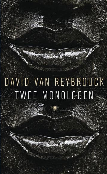 Twee monologen 9789023464297 David Van Reybrouck, Livres, Verzenden, David Van Reybrouck