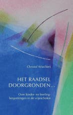 Het raadsel doorgronden... 9789491748691 Christof Wiechert, Verzenden, Christof Wiechert