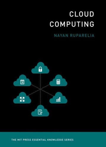Cloud Computing 9780262529099 Nayan Ruparelia, Verzenden, Nayan Ruparelia