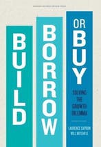 Build, Borrow, Or Buy 9781422143711 Laurence Capron, Verzenden, Laurence Capron