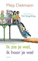 Ik zie je wel, ik hoor je wel 9789045119212 Miep Diekmann, Boeken, Verzenden, Gelezen, Miep Diekmann