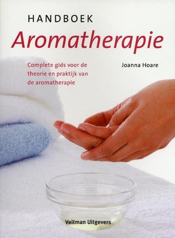 Handboek aromatherapie 9789048302734 Joanna Hoare, Verzenden, Zo goed als nieuw, Joanna Hoare