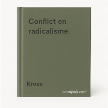 Conflict en radicalisme 9789060096086 Kroes, Boeken, Verzenden, Gelezen, Kroes
