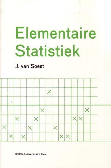 Elementaire statistiek 9789040712708 J. van Soest, Boeken, Verzenden, Gelezen, J. van Soest