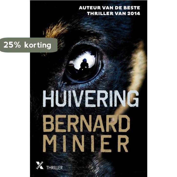 Huivering / Martin Servaz / 2 9789401604185 Bernard Minier, Boeken, Thrillers, Gelezen, Verzenden