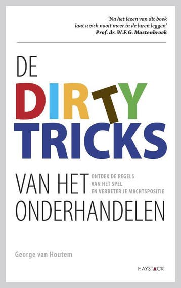 De dirty tricks van het onderhandelen 9789077881521, Verzenden, Zo goed als nieuw, George van Houtem
