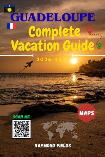 Guadeloupe Complete Vacation Guide 2026 -2027 9798245557144, Boeken, Verzenden, Zo goed als nieuw, Raymond Fields