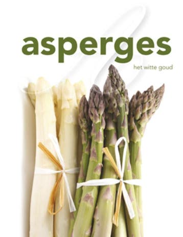 ASPERGES, HET WITTE GOUD 9789054266075 Hans den Engelsen, Verzenden, Hans den Engelsen