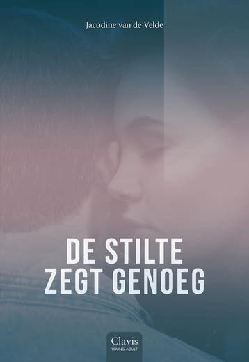 Clavis Young adult - De stilte zegt genoeg (9789044840667), Antiquités & Art, Verzenden