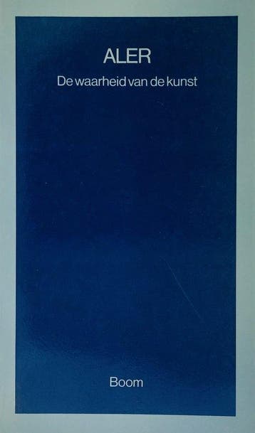 De waarheid van de kunst / Boom esthetica 9789053522462, Verzenden, Gelezen, J. Aler