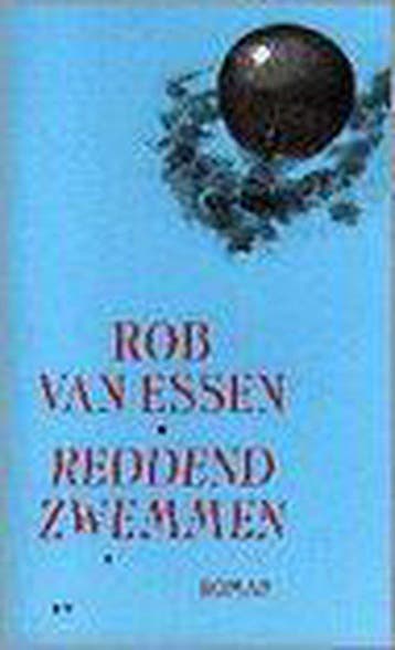 Reddend zwemmen 9789060054079 Rein van Essen, Verzenden, Gelezen, Rein van Essen