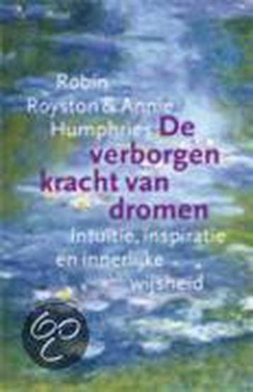 De verborgen kracht van dromen 9789024557707 R. Royston, Verzenden, Gelezen, R. Royston