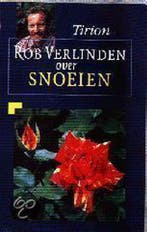 ROB VERLINDEN OVER SNOEIEN 9789052102191 Roos Verlinden, Verzenden, Gelezen, Roos Verlinden