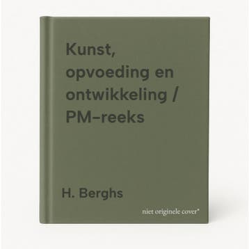 Kunst, opvoeding en ontwikkeling / PM-reeks 9789024414208, Verzenden, Gelezen, H. Berghs